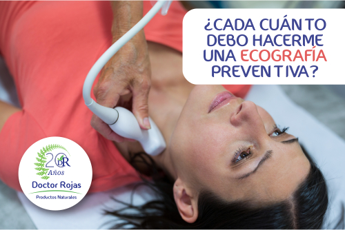 ¿CADA CUÁNTO DEBO HACERME UNA ECOGRAFÍA PREVENTIVA?